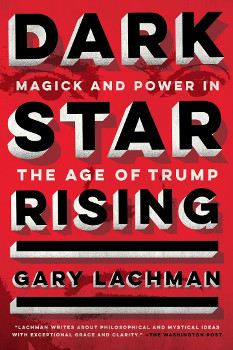 The cover of Dark Star Rising, by Gary Lachman.